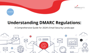 Understanding DMARC Regulations. Guide to email security.