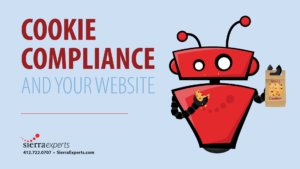 Cookie Compliance & Your Website - Blog - SIerra Experts