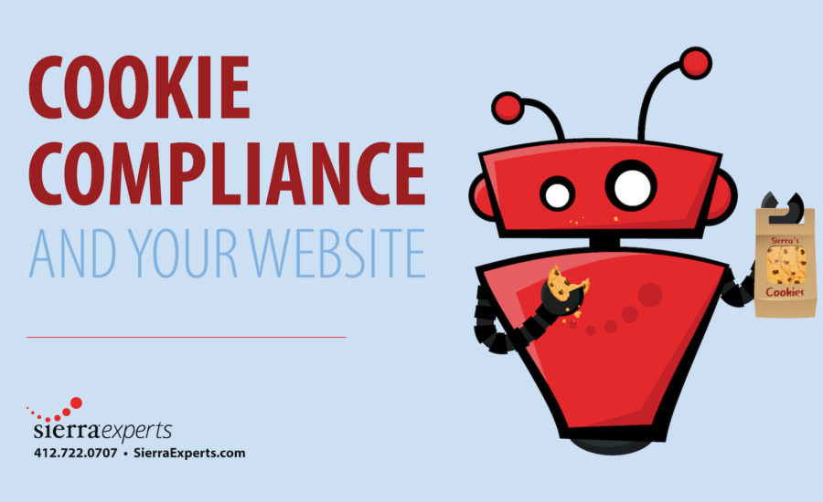 Cookie Compliance & Your Website - Blog - SIerra Experts
